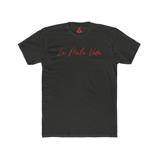 La Mala Vida (Red Edition) T-Shirt