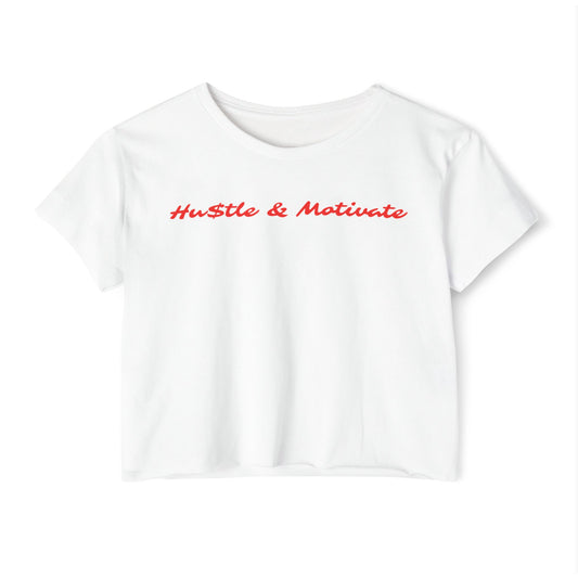 Hu$tle & Motivate Crop T