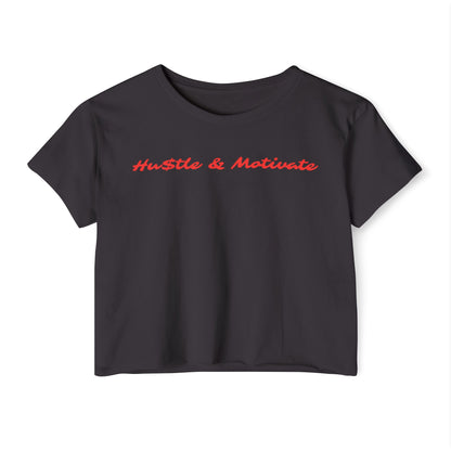 Hu$tle & Motivate Crop T