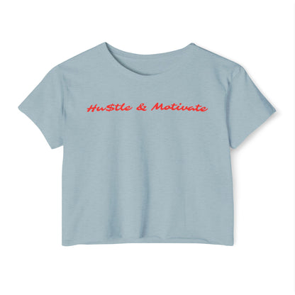Hu$tle & Motivate Crop T