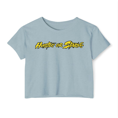 Hustle or Starve Crop T